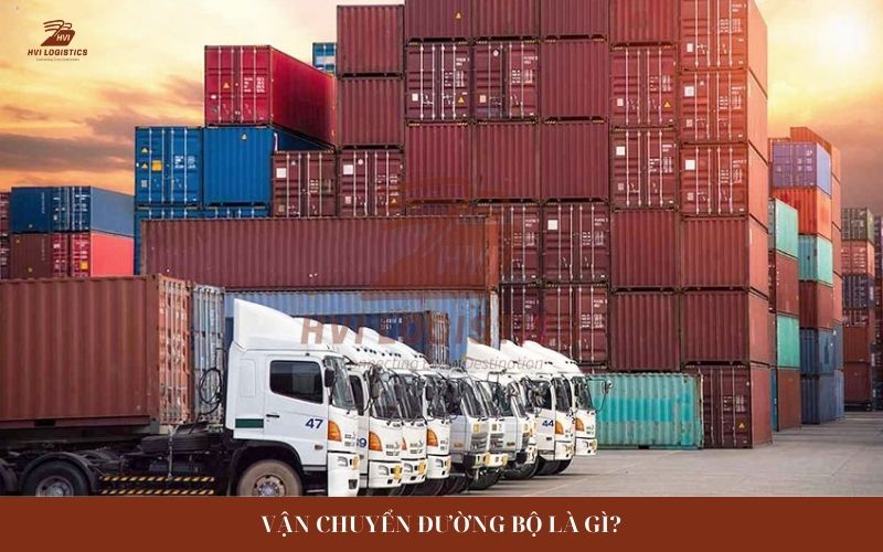 Vận chuyển đường bộ là gì?